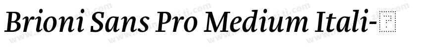 Brioni Sans Pro Medium Itali字体转换